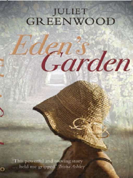 Title details for Eden's Garden by Juliet Greenwood - Available